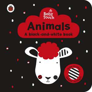 Baby Touch: Animals: a black-and-white book de Ladybird