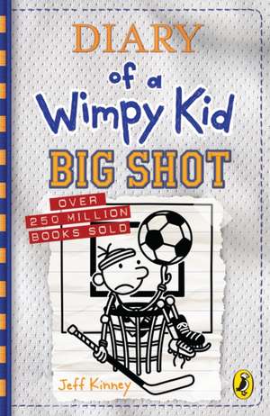 Diary of a Wimpy Kid 16: Big Shot de Jeff Kinney