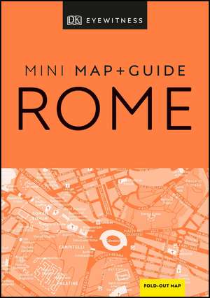 DK Travel: DK Rome Mini Map and Guide de DK Travel