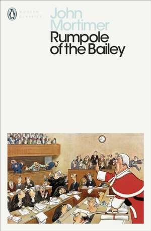 Rumpole of the Bailey de John Mortimer