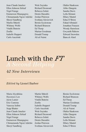 Lunch with the FT 2 de Lionel Barber