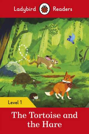 The Tortoise and the Hare - Ladybird Readers Level 1 de Ladybird