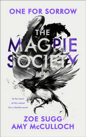 The Magpie Society: One for Sorrow de Amy McCulloch