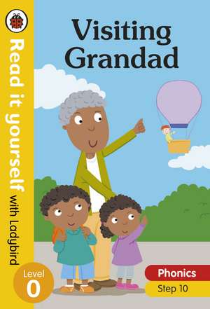 Visiting Grandad – Read it yourself with Ladybird Level 0: Step 10 de Ladybird