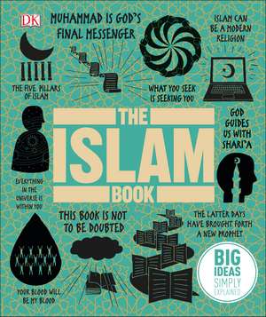 The Islam Book: Big Ideas Simply Explained de DK