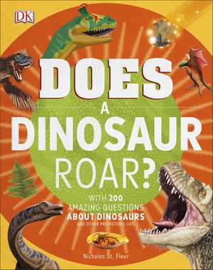 Does a Dinosaur Roar? de DK