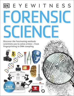 Forensic Science: Discover the Fascinating Methods Scientists Use to Solve Crimes de Chris Cooper