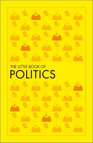 The Little Book of Politics de DK