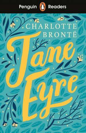 Penguin Readers Level 4: Jane Eyre (ELT Graded Reader) de Charlotte Bronte