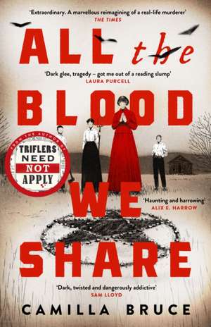 All The Blood We Share de Camilla Bruce