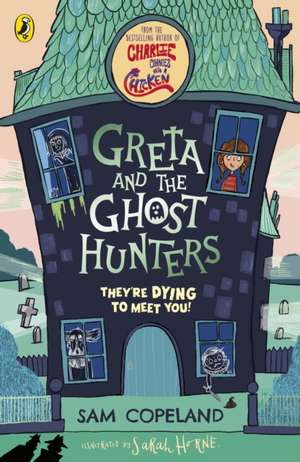 Greta and the Ghost Hunters de Sam Copeland