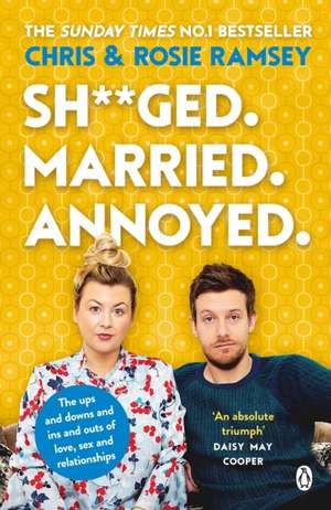 Sh**ged. Married. Annoyed.: The Sunday Times No. 1 Bestseller de Chris Ramsey