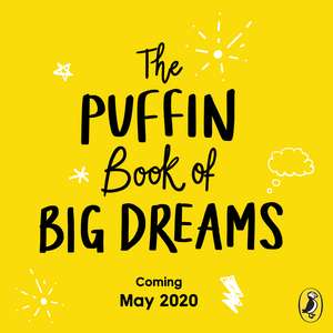 The Puffin Book of Big Dreams de Puffin