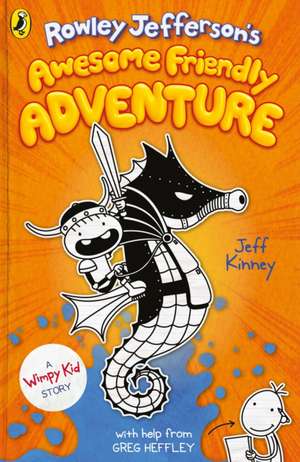 Rowley Jefferson's Awesome Friendly Adventure de Jeff Kinney