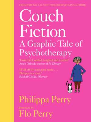 Couch Fiction: A Graphic Tale of Psychotherapy de Philippa Perry