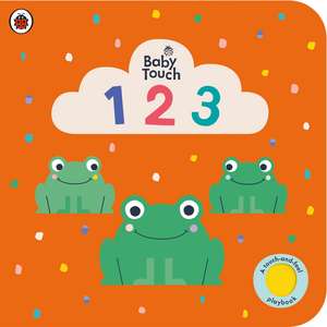 Baby Touch: 123: A touch-and-feel playbook de Ladybird