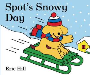 Spot's Snowy Day de Eric Hill