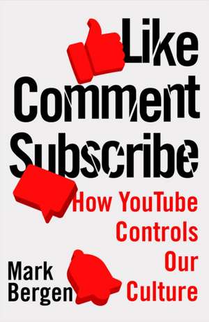 Bergen, M: Like, Comment, Subscribe