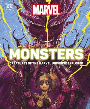 Marvel Monsters: Creatures Of The Marvel Universe Explored de Kelly Knox