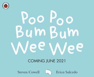 Poo Poo Bum Bum Wee Wee de Erica Salcedo