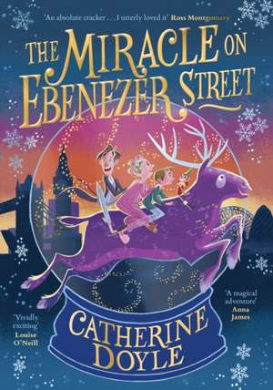 The Miracle on Ebenezer Street: The perfect family adventure for Christmas de Catherine Doyle