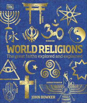 Bowker, J: World Religions de John Bowker