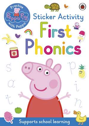 Peppa Pig: Practise with Peppa: First Phonics: Sticker Activity Book de Peppa Pig