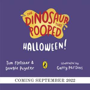 The Dinosaur that Pooped Halloween! de Tom Fletcher