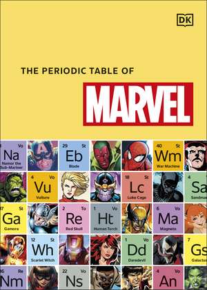 The Periodic Table of Marvel de Melanie Scott