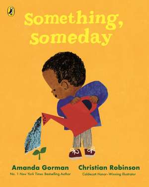 Something, Someday de Amanda Gorman
