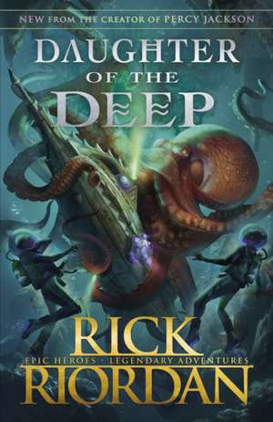 Daughter of the Deep de Rick Riordan