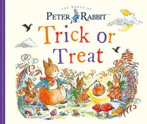 Peter Rabbit: Trick or Treat de Beatrix Potter