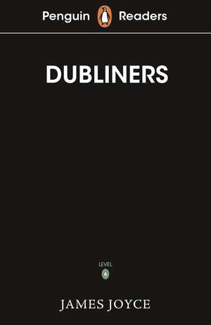 Penguin Readers Level 6: Dubliners (ELT Graded Reader) de James Joyce