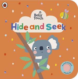 Baby Touch: Hide and Seek de Ladybird
