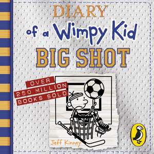 Diary of a Wimpy Kid: Big Shot (Book 16) de Jeff Kinney