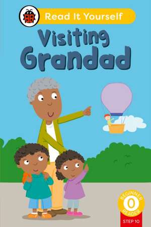 Visiting Grandad (Phonics Step 10) de Ladybird
