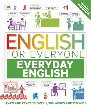 English for Everyone Everyday English: Learn and Practise Over 2,500 Words and Phrases de DK