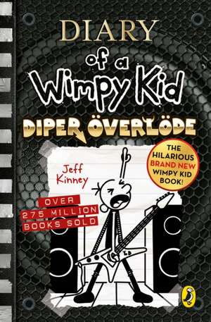 Diary of a Wimpy Kid 17: Diper Överlöde de Jeff Kinney