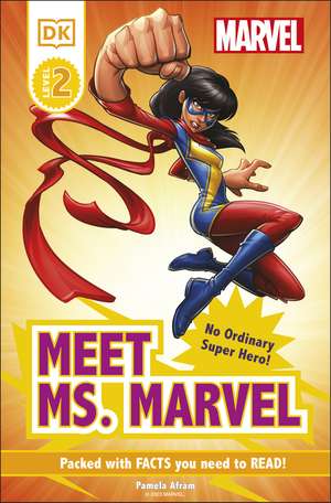 DK Super Readers Level 3 Marvel Meet Ms. Marvel de Pamela Afram