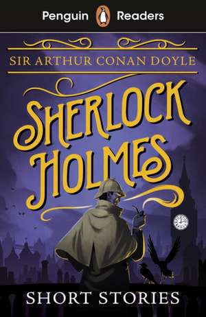 Penguin Readers Level 3: Sherlock Holmes Short Stories (ELT Graded Reader) de Arthur Conan Doyle