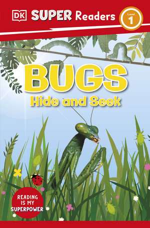 DK Super Readers Level 1 Bugs Hide and Seek de DK