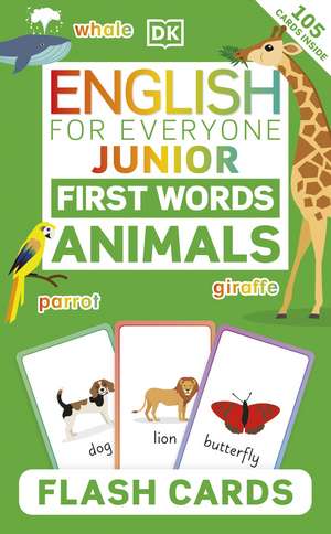 English for Everyone Junior First Words Animals Flash Cards de DK