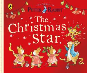 Peter Rabbit Tales: The Christmas Star de Beatrix Potter