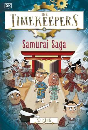 The Timekeepers: Samurai Saga de SJ King