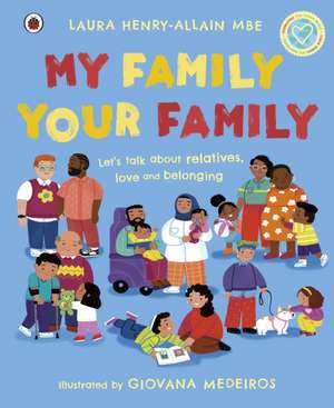 My Family, Your Family de Laura Henry-Allain