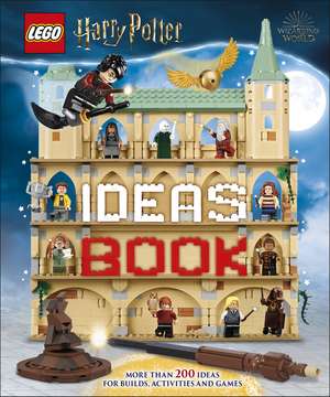 LEGO Harry Potter Ideas Book: More Than 200 Ideas for Builds, Activities and Games de Julia March