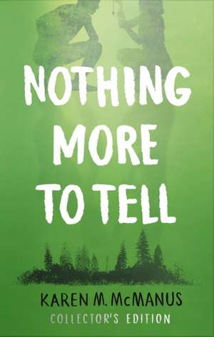 Nothing More to Tell de Karen McManus