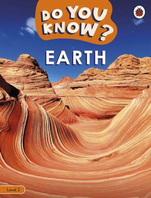 Do You Know? Level 2 - Earth de Ladybird