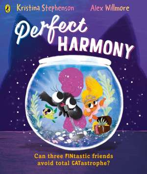 Perfect Harmony de Kristina Stephenson