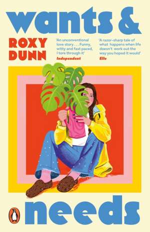 Wants and Needs de Roxy Dunn